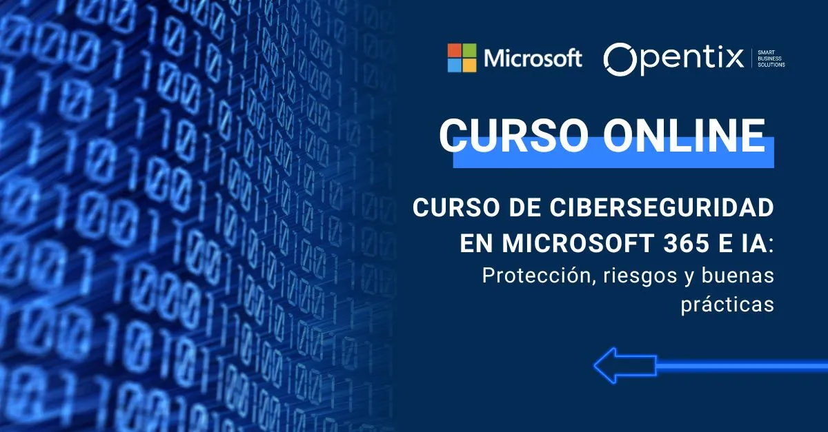 Curso de Ciberseguridad en Microsoft 365 | Opentix
